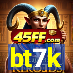 bt7k