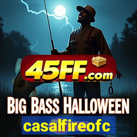 casalfireofc