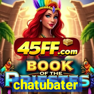 chatubater