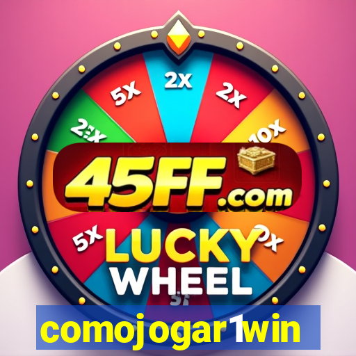 comojogar1win