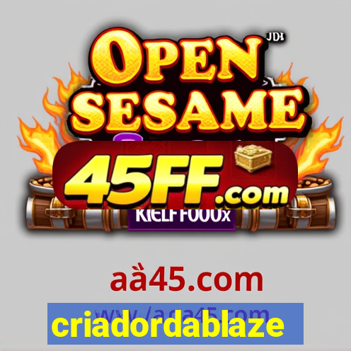 criadordablaze
