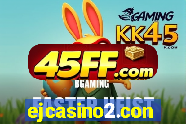 ejcasino2.con