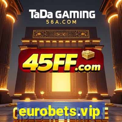eurobets.vip