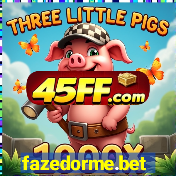 fazedorme.bet