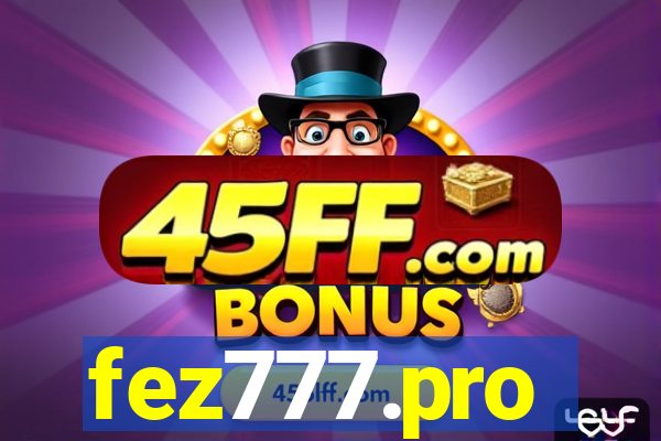 fez777.pro