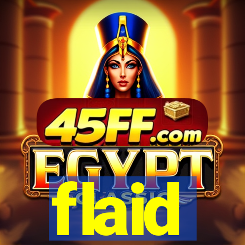 flaid