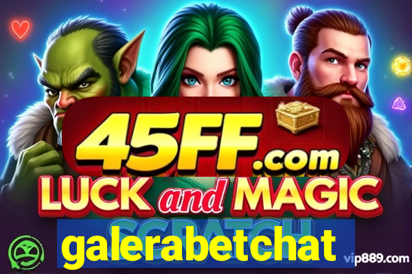 galerabetchat