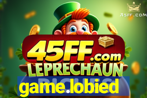 game.lobied