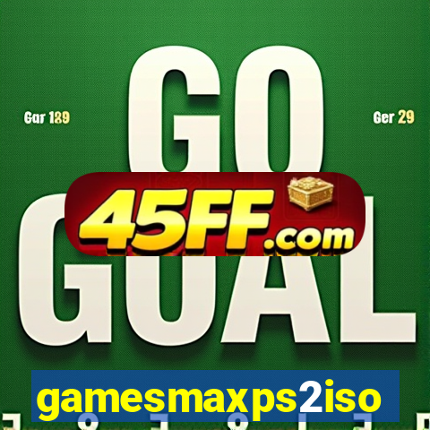 gamesmaxps2iso