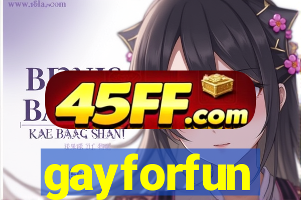 gayforfun
