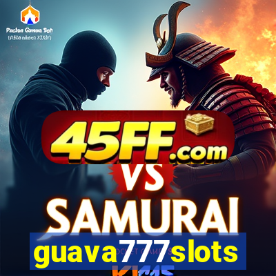 guava777slots