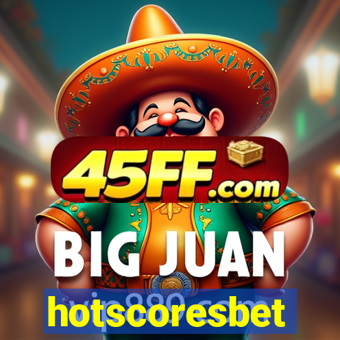 hotscoresbet