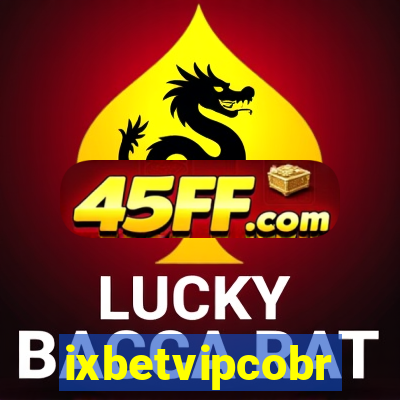 ixbetvipcobr