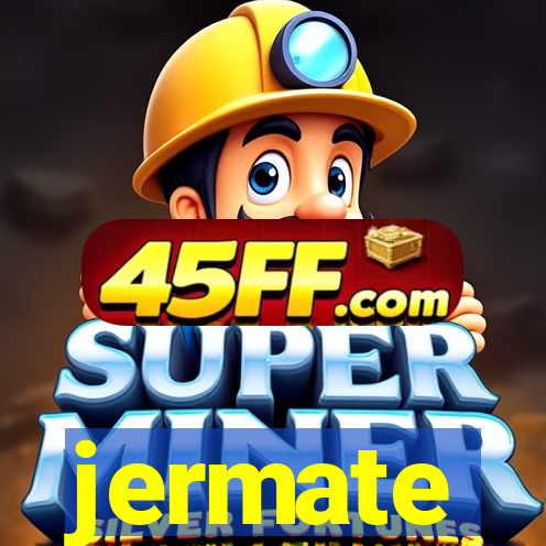 jermate