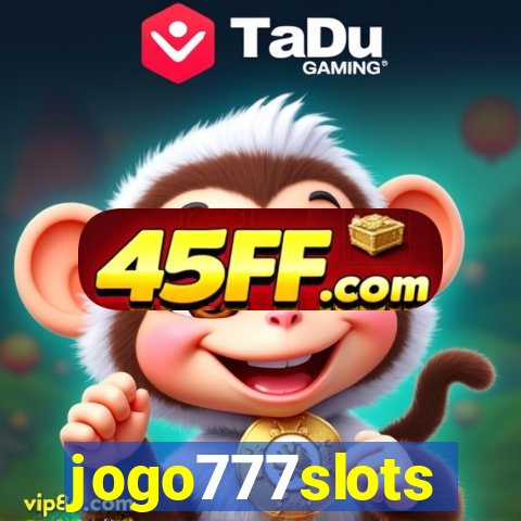 jogo777slots
