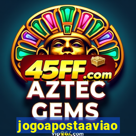 jogoapostaaviao