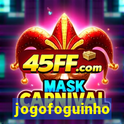 jogofoguinho
