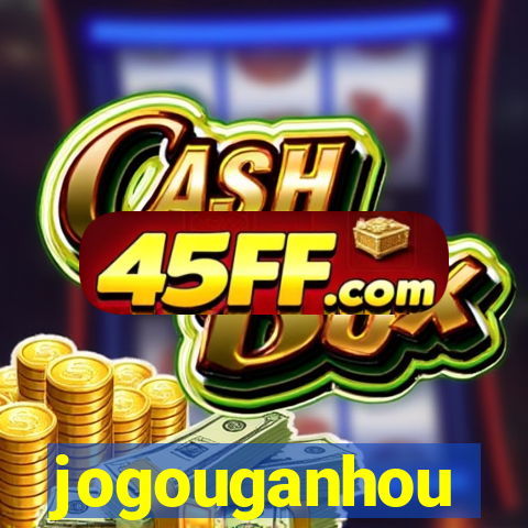 jogouganhou