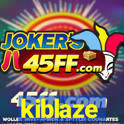 kiblaze