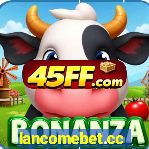 lancomebet.cc