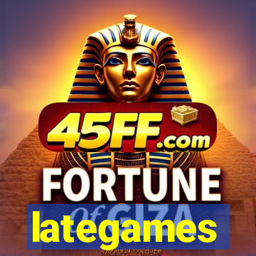 lategames