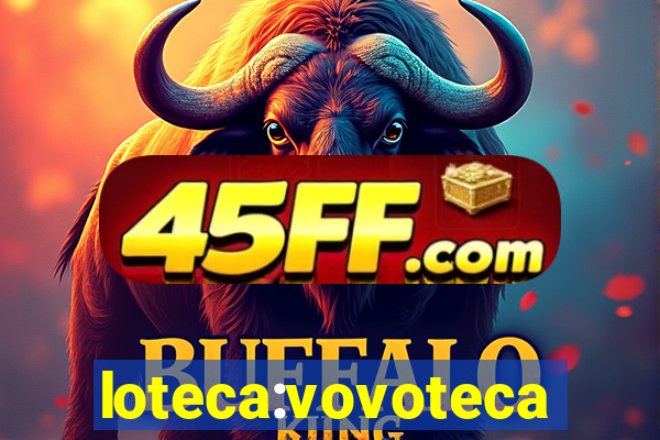 loteca:vovoteca