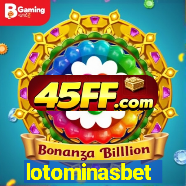 lotominasbet
