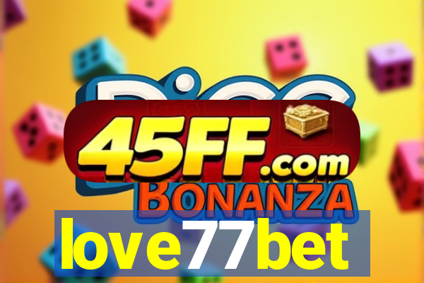love77bet