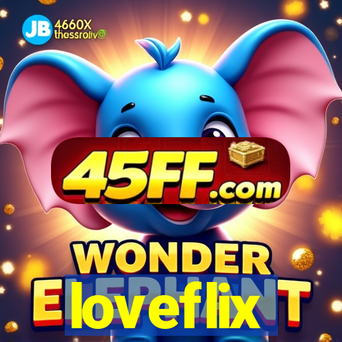 loveflix