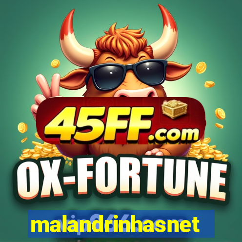 malandrinhasnet