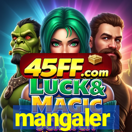 mangaler