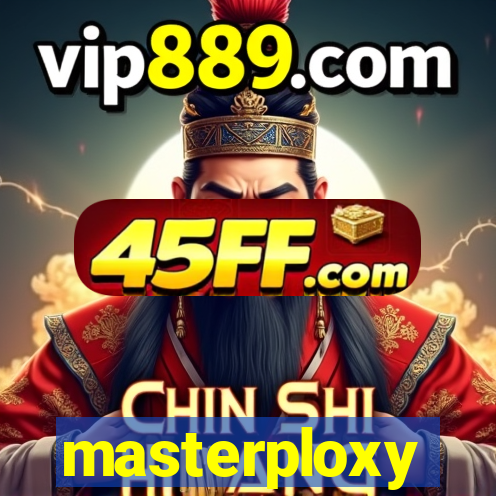 masterploxy
