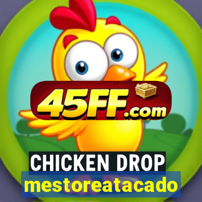 mestoreatacado