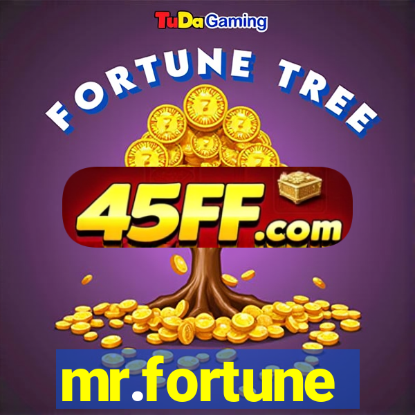 mr.fortune