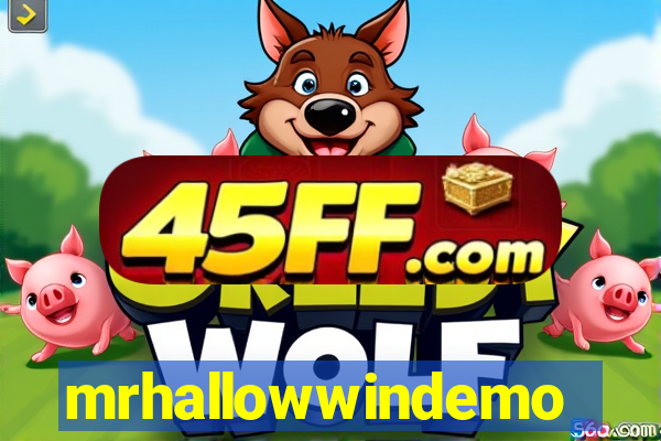 mrhallowwindemo