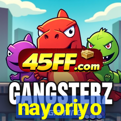 nayoriyo