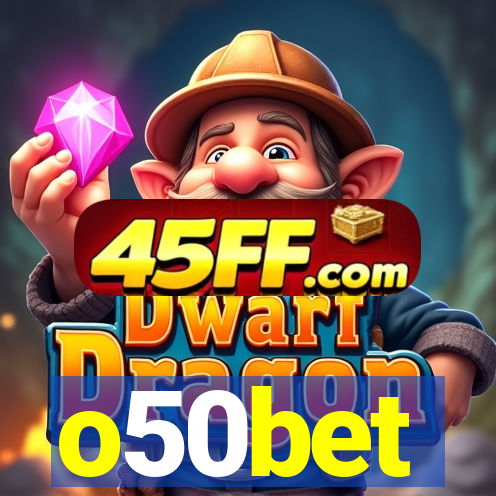 o50bet