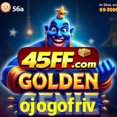 ojogofriv