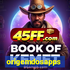 origemdosapps