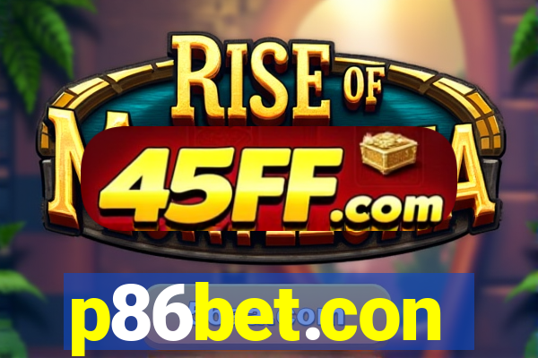 p86bet.con