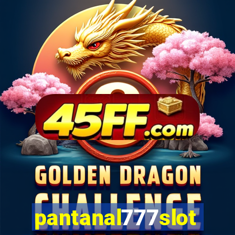 pantanal777slots.com