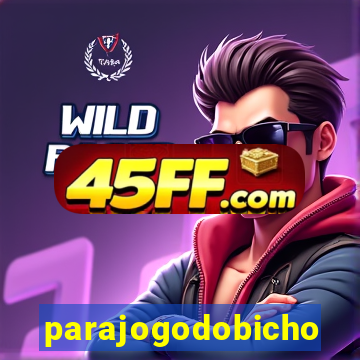 parajogodobicho