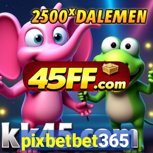pixbetbet365