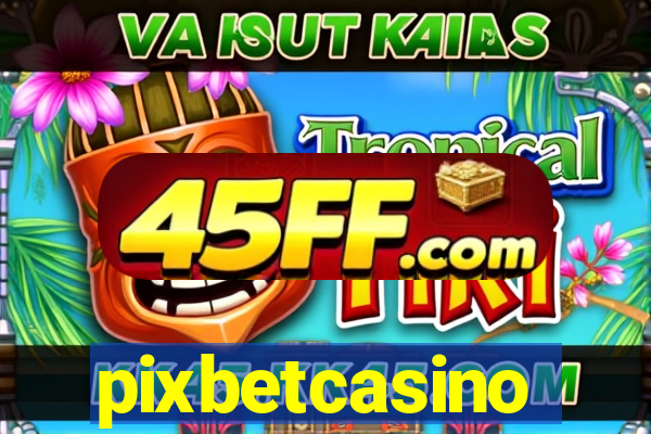 pixbetcasino