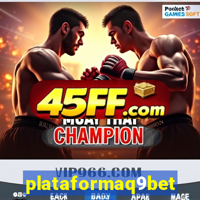 plataformaq9bet