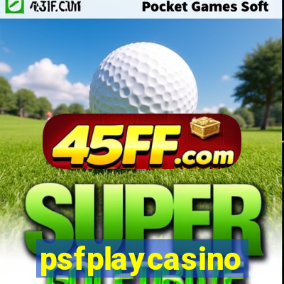 psfplaycasino