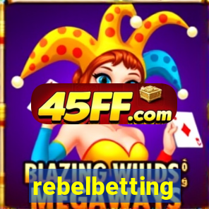 rebelbetting