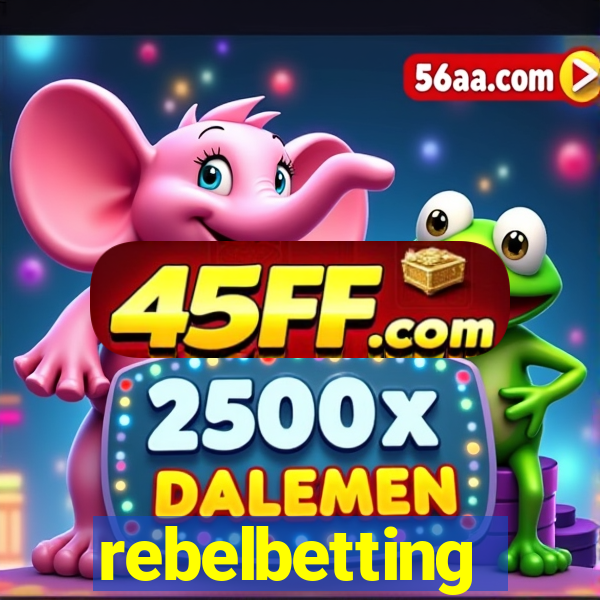 rebelbetting