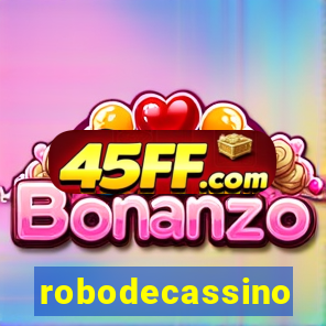 robodecassino