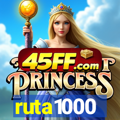 ruta1000